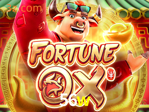 56w Slot Fortune Ox⭐️Plataforma Brasileira de eSports⭐️56w game app